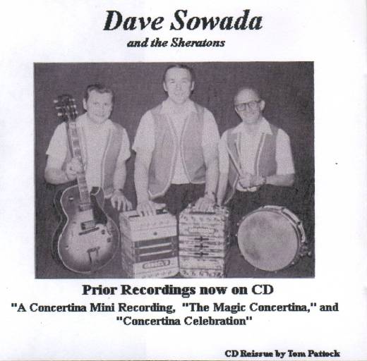 Dave Sowada And The Sheratons " Prior Recordings Now On CD " - Click Image to Close